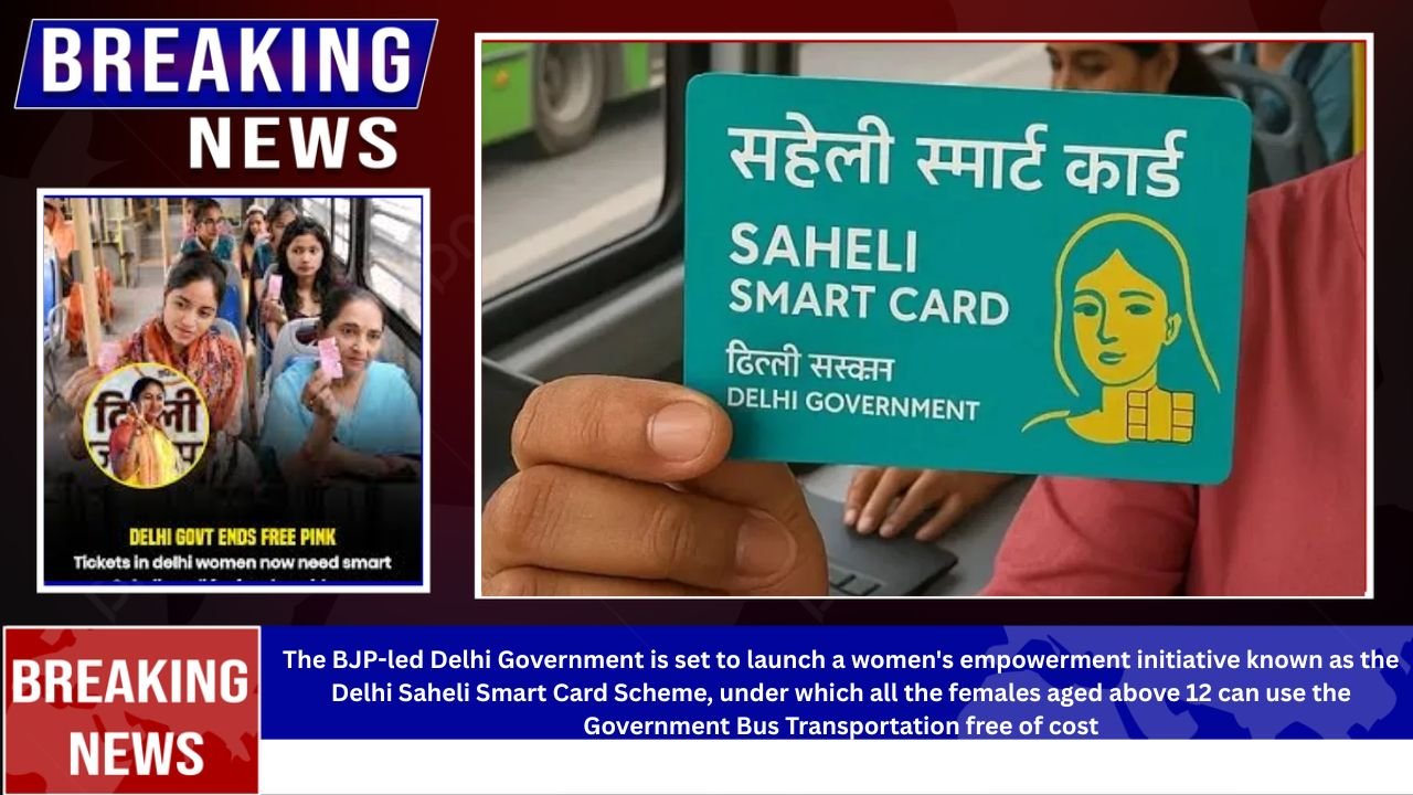 Delhi Saheli Smart Card Scheme